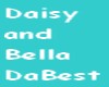 Bella and Daisy DaBest
