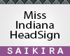 Miss Indiana Sign