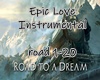 Road to a Dream - Epic