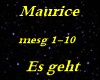 Maurice-Es geht