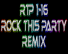 Rock This Party rmx