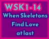 When Skeletons Find Love