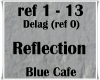 Reflection - Blue Cafe