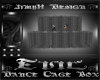 JK Evil Cage Dance Box