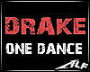 [Alf] One Dance - Drake