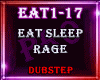 âª Eat Sleep Rage