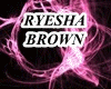Ryesha Brown