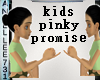 KIDS PINKY PROMISE