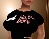 F* U I'm Dope Tee (busty