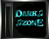 teal dark zone sign