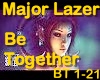 Major Lazer Be Together