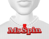 Ms.Spin custom