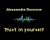Roncone Trust in yoursel