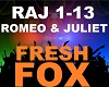 Fresh Fox Romeo & Juliet