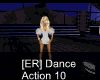 [ER] Dance Action 10