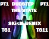 DUBSTEP THE STATE PT 1