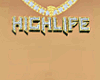 HighLife2 Custom