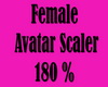 Fem Avatar Scaler 180%