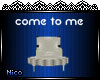 (MM) Come to me Chair