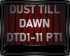 DUST TILL DAWN PART 1-2