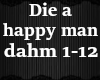 die a happy man