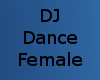 !D Dance Dj Female