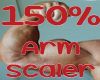 150% Arm Scaler Req