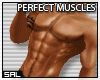 ♫ PERFECT MUSCLES