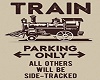 Train Parking Only