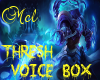 LoL- Thresh Voice Box