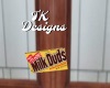 TK-CB Milk Duds™ F