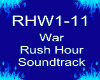 War  Rush Hour Soundtrak