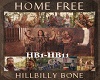 Home Free Hillbilly Bone