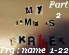 My Name iS Skrillex P#2