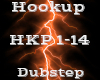 Hookup -Dubstep-