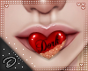 !D! Dork Mouth Red