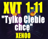 TylkoCiebieChce-XENOO