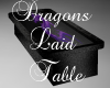 Dragons Lair long Table