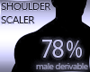 Shoulder Scaler 78%