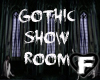 Gothic*Show*Room