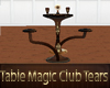 Table Magic Club Tears