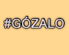 MA #Gozalo