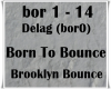 Born To Bounce