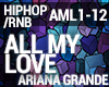 Ariana G - All My Love