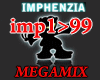 Imphenzia - MEGAMIX