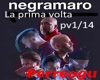 Negramaro-La prima volta