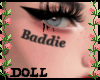 Face Tatt - Baddie