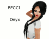 Becci - Onyx