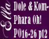 Dole & Kom- Phara Oh1