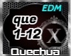 Quechua - EDM